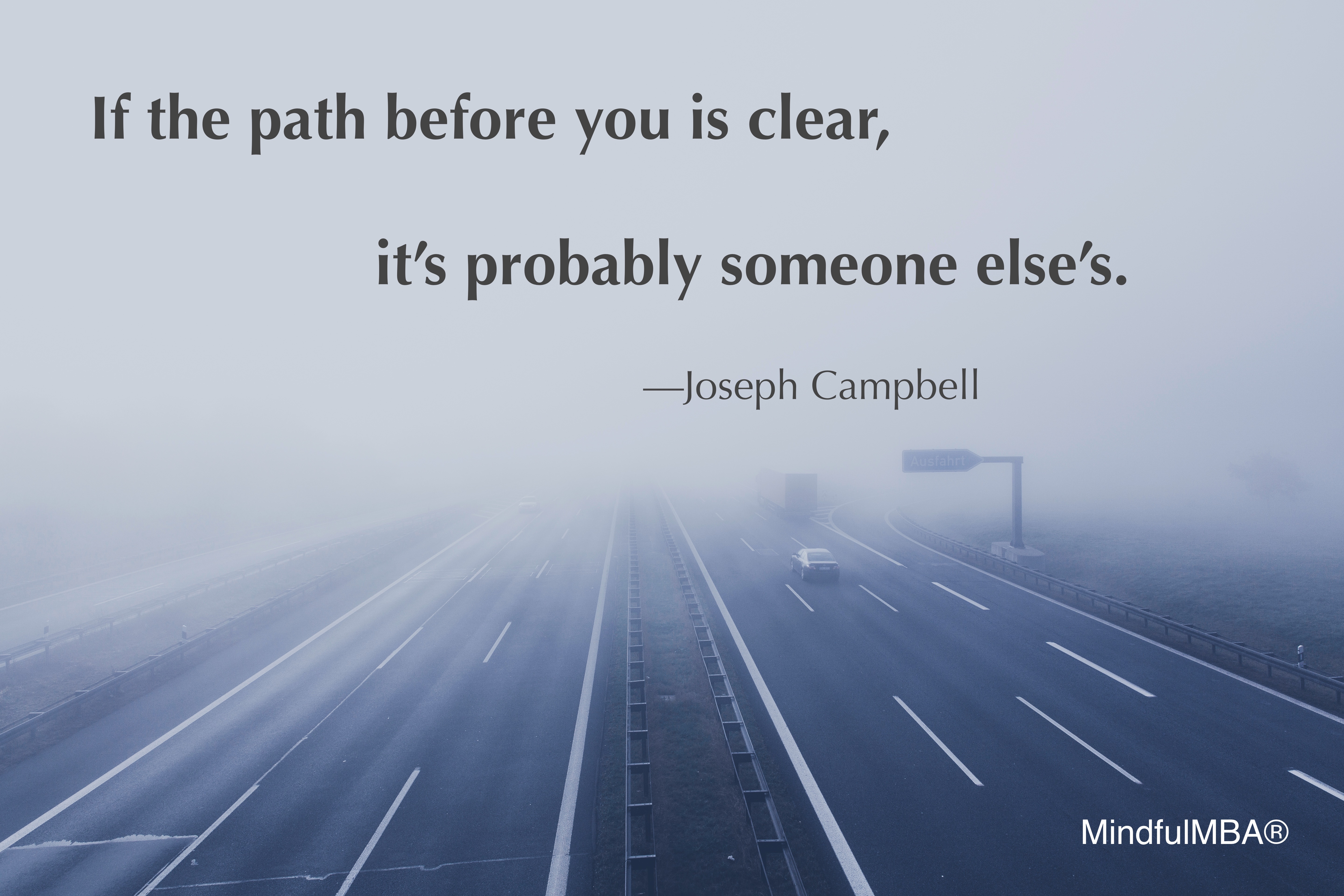 J Campbell Clear Path quote w tag_Marcus Spiske
