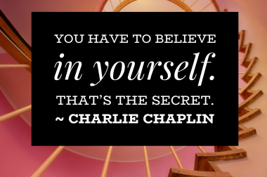 Chaplin_believe in yourself quote w logo